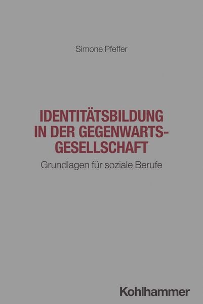 Produktbild: Identit&auml;tsbildung in der Gegenwartsgesellschaft