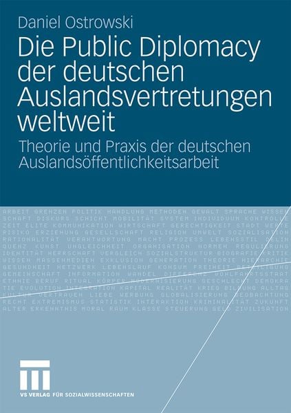 Produktbild: Die Public Diplomacy der deutschen Auslandsvertretungen weltweit