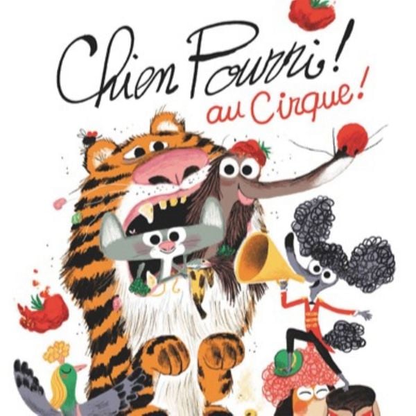 Produktbild: Chien Pourri au cirque
