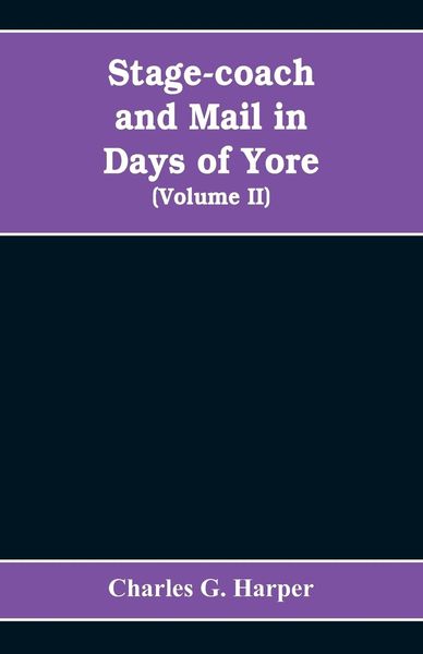 Produktbild: Stage-coach and mail in days of yore