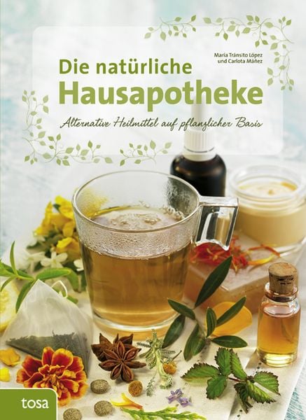Produktbild: Die nat&uuml;rliche Hausapotheke