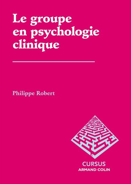 Produktbild: Le groupe en psychologie clinique