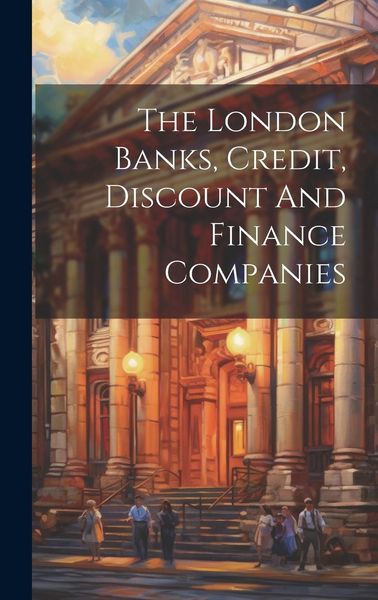 Produktbild: The London Banks, Credit, Discount And Finance Companies