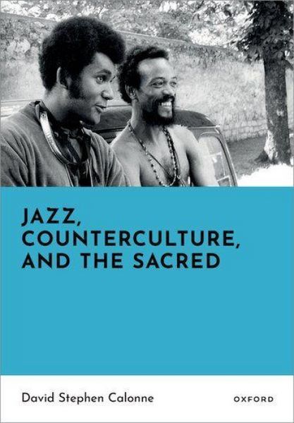 Produktbild: Jazz, Counterculture, and the Sacred