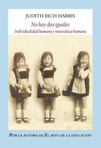 Produktbild: No hay dos iguales : individualidad humana y naturaleza humana