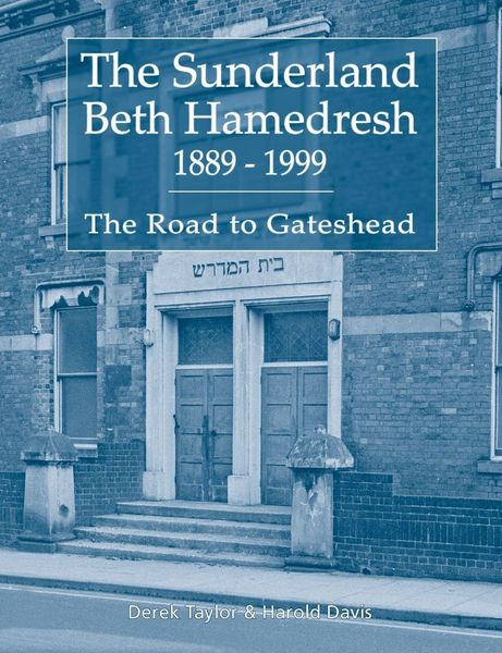 Produktbild: The Sunderland Beth Hamedresh 1889 - 1999