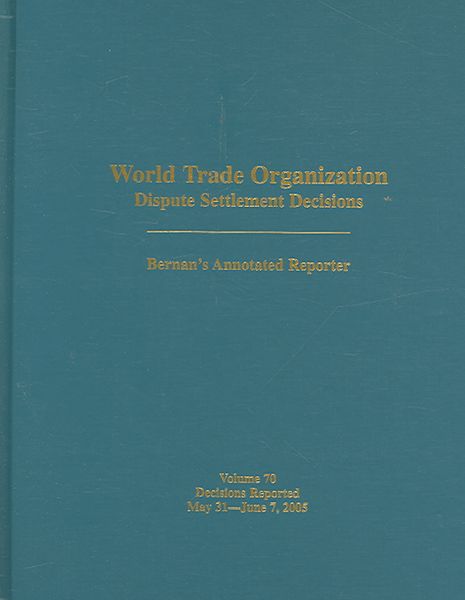 Produktbild: Bernan Press: World Trade Organization Dispute Settlement De