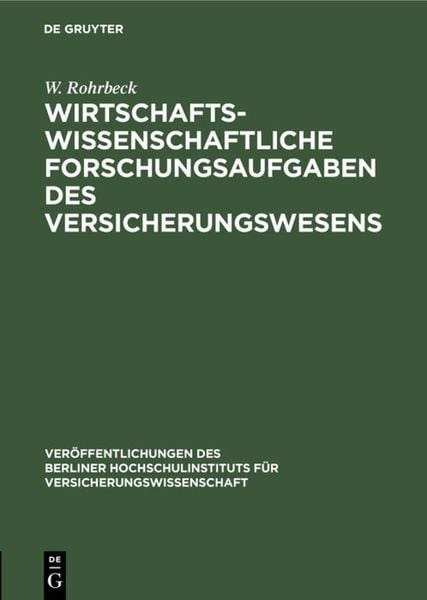Produktbild: Wirtschaftswissenschaftliche Forschungsaufgaben des Versicherungswesens