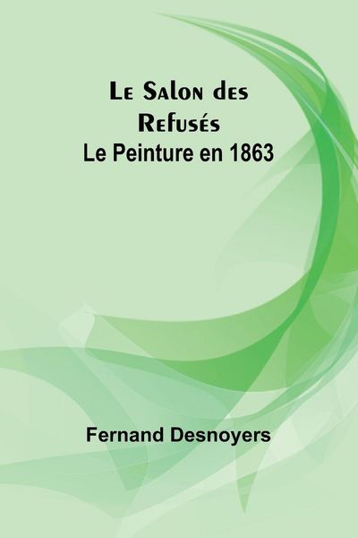 Produktbild: Le Salon des Refus&eacute;s