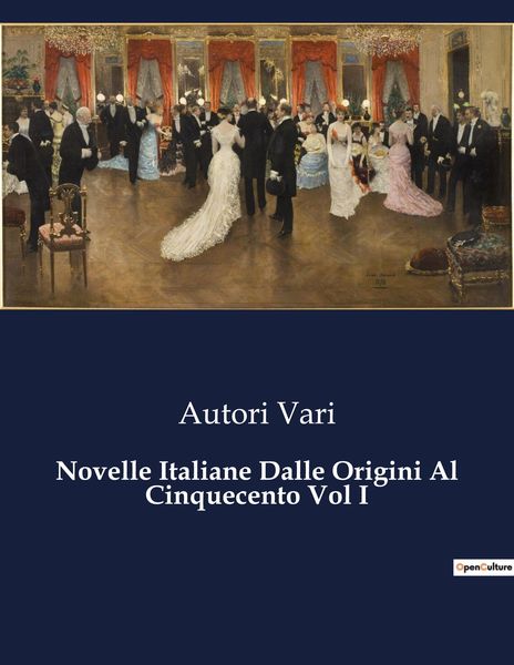 Produktbild: Novelle Italiane Dalle Origini Al Cinquecento Vol I