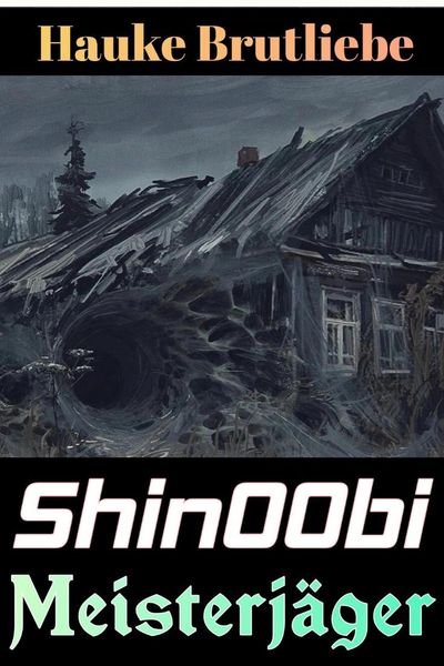 Produktbild: Shin00bi. Meisterj&auml;ger (Wuchtige LitRPG Kasalla)