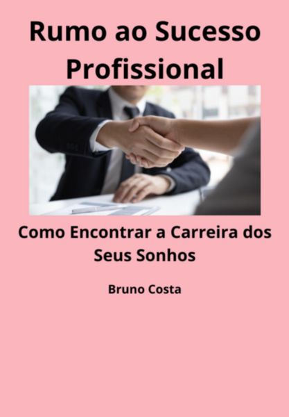 Produktbild: Rumo Ao Sucesso Profissional