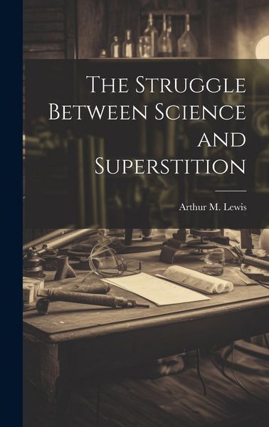Produktbild: The Struggle Between Science and Superstition