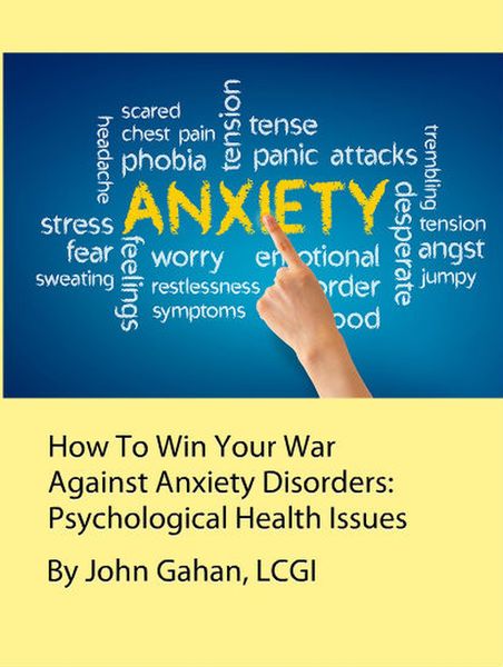 Produktbild: How To Win Your War Against Anxiety Disorders: Psychological Health Issues