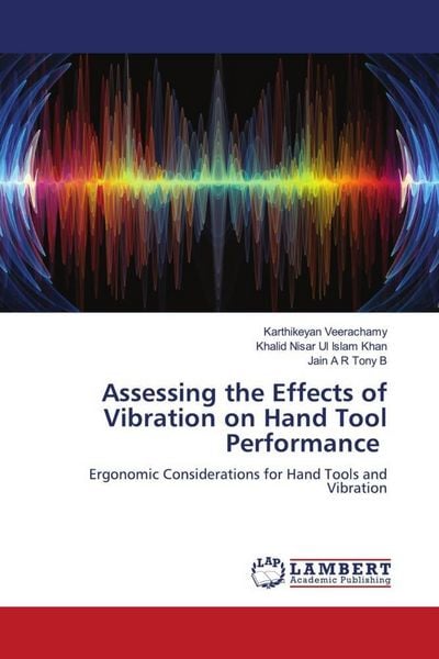 Produktbild: Assessing the Effects of Vibration on Hand Tool Performance