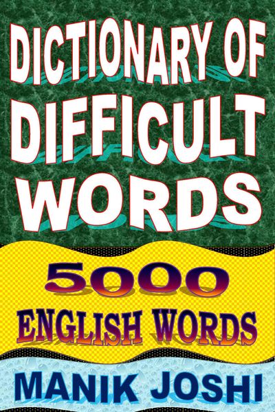 Produktbild: Dictionary of Difficult Words: 5000 English Words (English Word Power, #20)