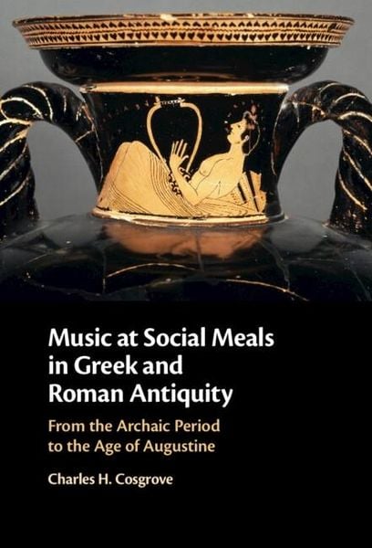 Produktbild: Music at Social Meals in Greek and Roman Antiquity