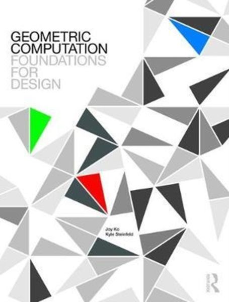 Produktbild: Ko, J: Geometric Computation: Foundations for Design