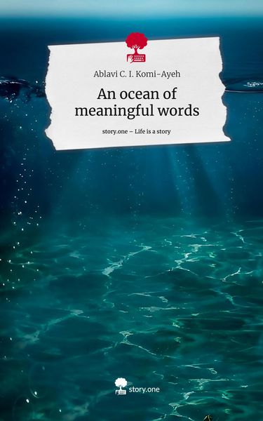 Produktbild: An ocean of meaningful words. Life is a Story - story.one