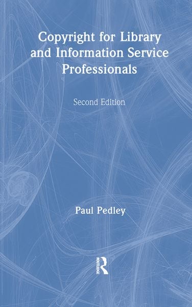Produktbild: Pedley, P: Copyright for Library and Information Service Pro