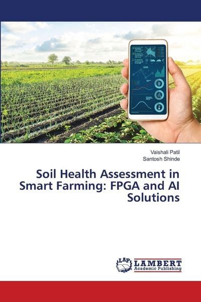 Produktbild: Soil Health Assessment in Smart Farming: FPGA and AI Solutions