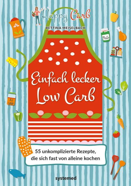 Produktbild: Happy Carb: Einfach lecker Low Carb