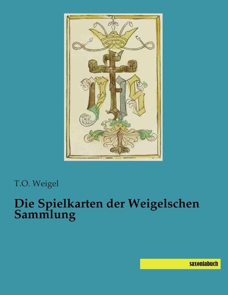 Produktbild: Die Spielkarten der Weigelschen Sammlung
