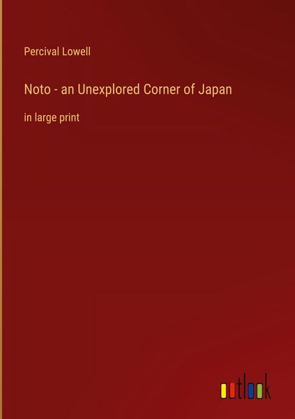 Produktbild: Noto - an Unexplored Corner of Japan