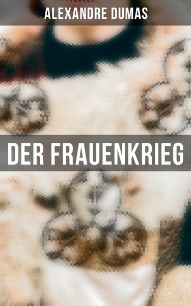 Produktbild: Der Frauenkrieg