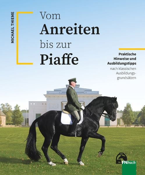 Produktbild: Vom Anreiten bis zur Piaffe
