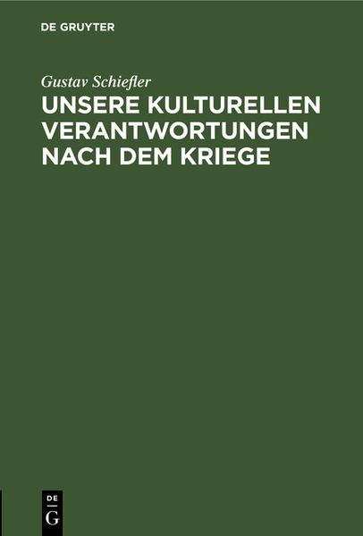 Produktbild: Unsere kulturellen Verantwortungen nach dem Kriege