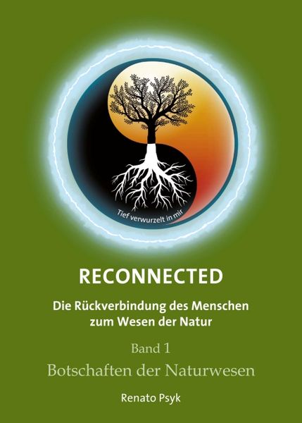 Produktbild: RECONNECTED - Die R&uuml;ckverbindung des Menschen zum Wesen der Natur