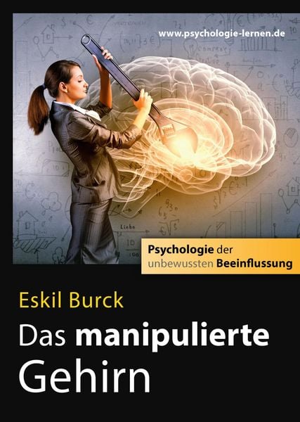Produktbild: Das manipulierte Gehirn
