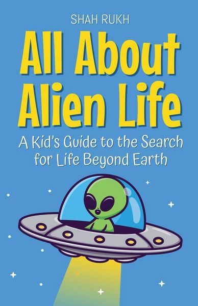 Produktbild: All About Alien Life