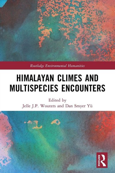 Produktbild: Himalayan Climes and Multispecies Encounters