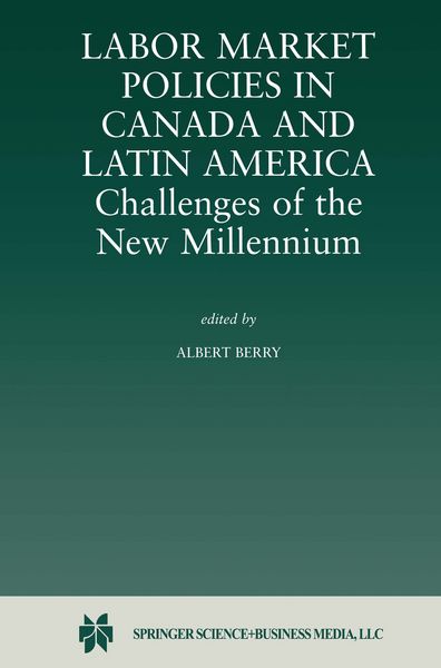 Produktbild: Labor Market Policies in Canada and Latin America: Challenges of the New Millennium