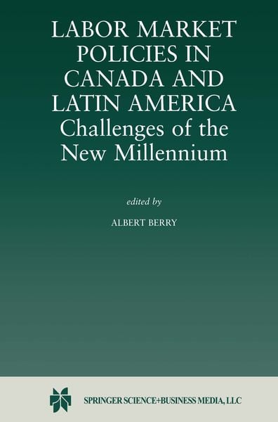 Produktbild: Labor Market Policies in Canada and Latin America: Challenges of the New Millennium
