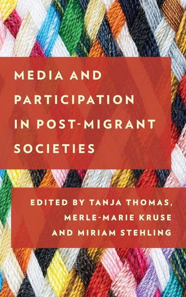 Produktbild: Media and Participation in Post-Migrant Societies