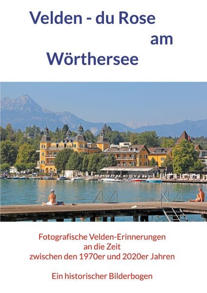 Produktbild: Velden - du Rose am Wörthersee