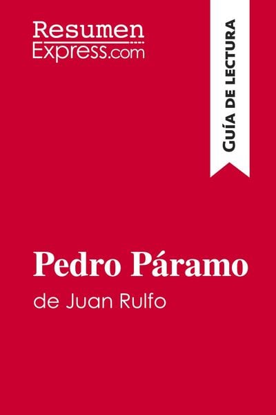 Produktbild: Pedro P&aacute;ramo de Juan Rulfo (Gu&iacute;a de lectura)