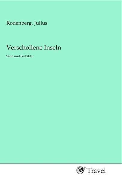 Verschollene Inseln, Taschenbuch von , MV-Travel, 9783968842806