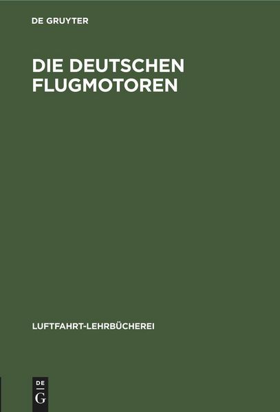 Produktbild: Die deutschen Flugmotoren