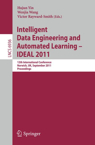 Produktbild: Intelligent Data Engineering and Automated Learning -- IDEAL 2011