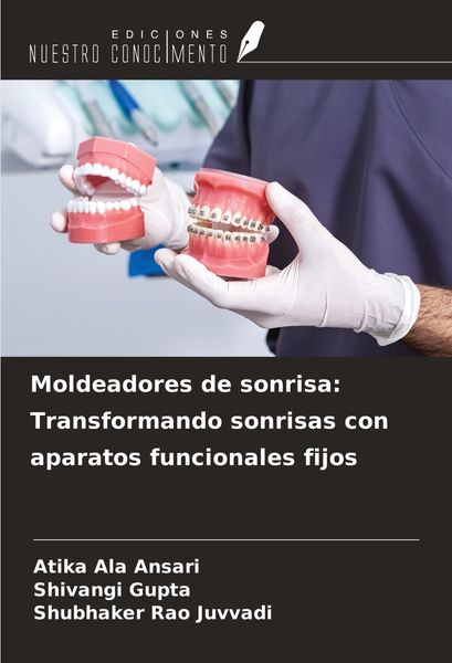 Produktbild: Moldeadores de sonrisa: Transformando sonrisas con aparatos funcionales fijos