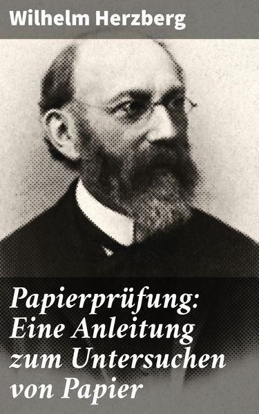 Produktbild: Papierpr&uuml;fung: Eine Anleitung zum Untersuchen von Papier