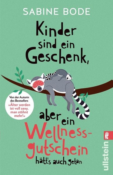 Produktbild: Kinder sind ein Geschenk, aber ein Wellness-Gutschein hätt's auch getan