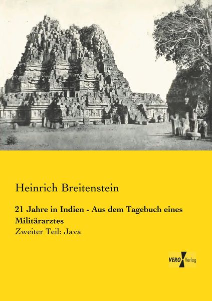Produktbild: 21 Jahre in Indien - Aus dem Tagebuch eines Milit&auml;rarztes