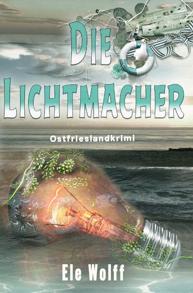 Produktbild: Ein Fall f&uuml;r Emely Petersen - Ostfrieslandkrimi / Die Lichtmacher