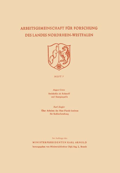 Produktbild: Steinkohle als Rohstoff und Energiequelle. &Uuml;ber Arbeiten des Max-Planck-Instituts f&uuml;r Kohlenforschung
