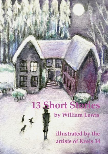 Produktbild: 13 Short Stories by William Lewis with translations into German